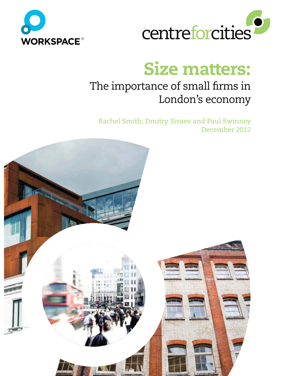 Size Matters: the Importance of Small Firms in London's Economy