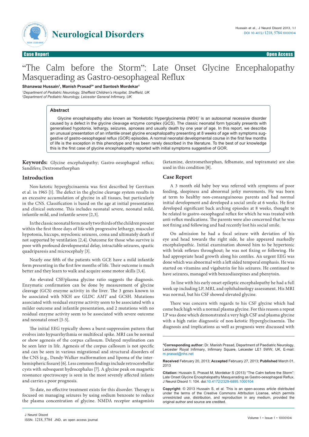 Late Onset Glycine Encephalopathy Masquerading