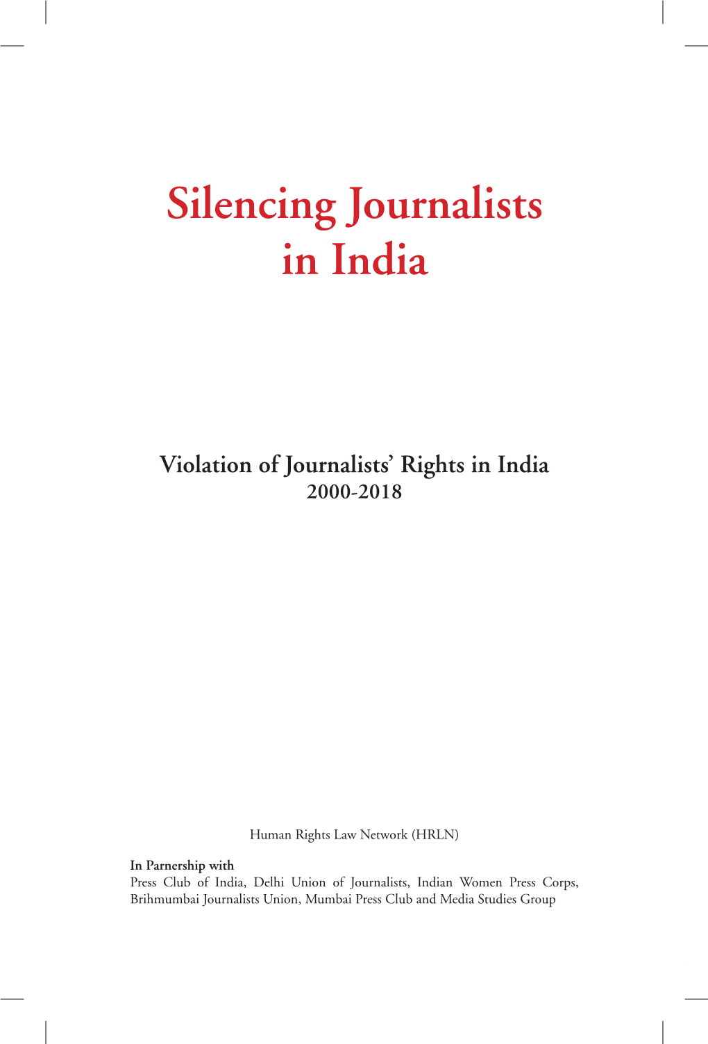 Silencing Journalists in India
