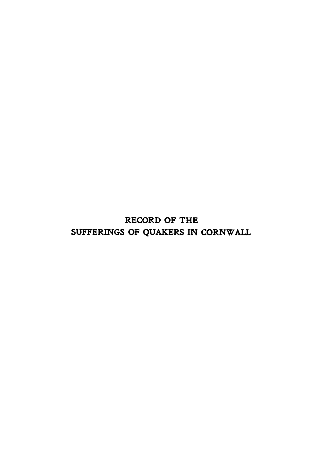 Record of the Sufferings of Quakers in Cornwall