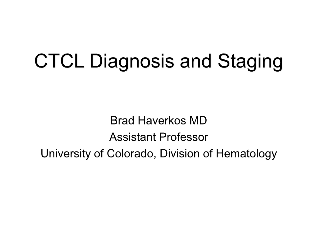 CTCL Diagnosis and Staging