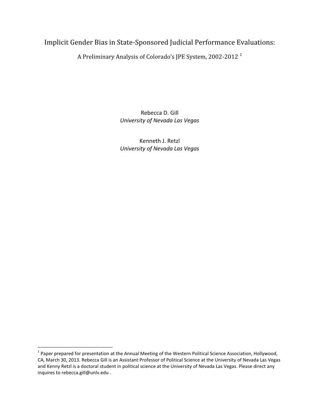 Implicit Gender Bias in State-Sponsored Judicial Performance Evaluations: a Preliminary Analysis of Colorado’S JPE System, 2002-2012