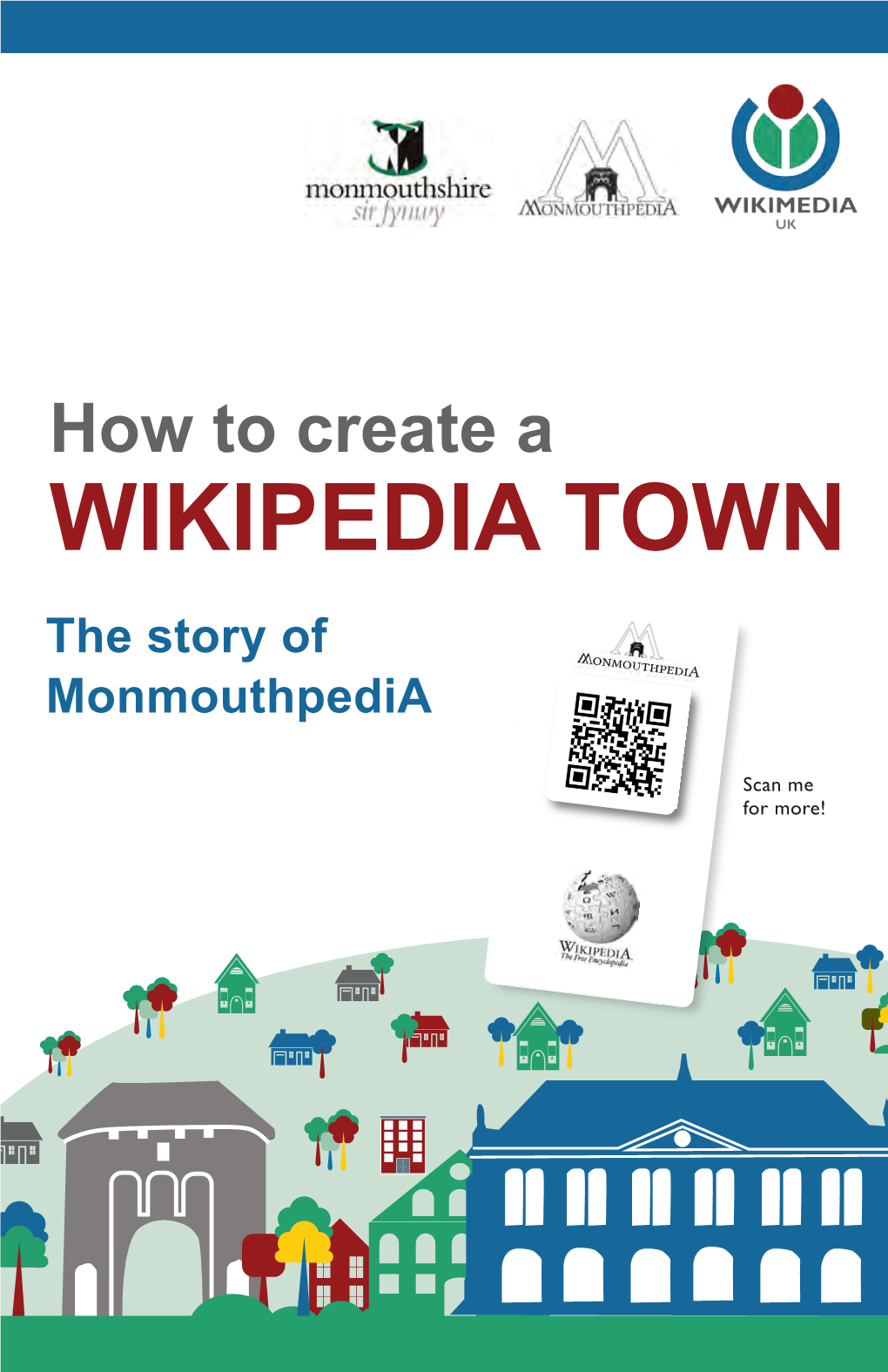 WIKIPEDIA TOWN the Story of Monmouthpedia