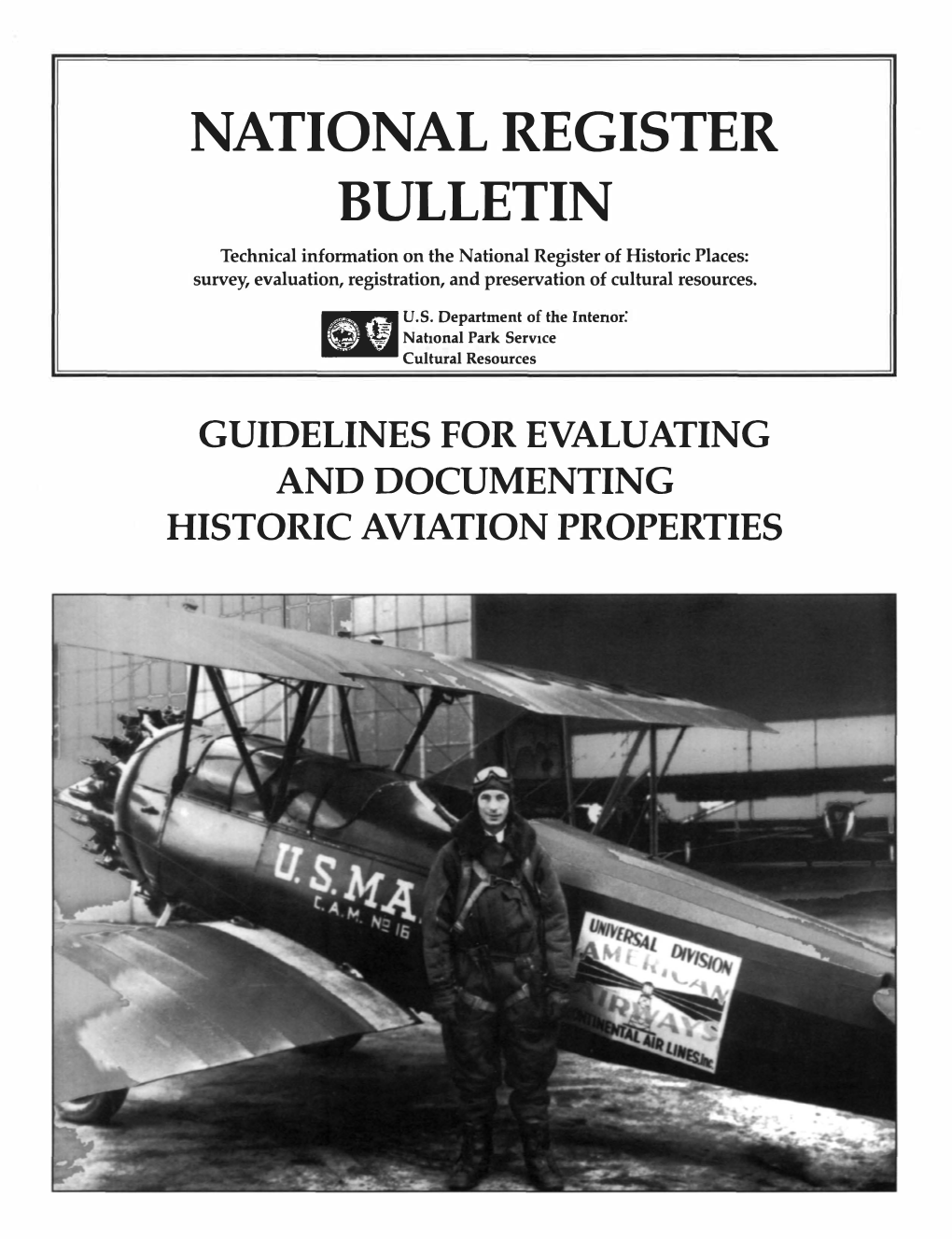 NPS Guidelines for Evaluating and Documenting Historic Aviation Properties