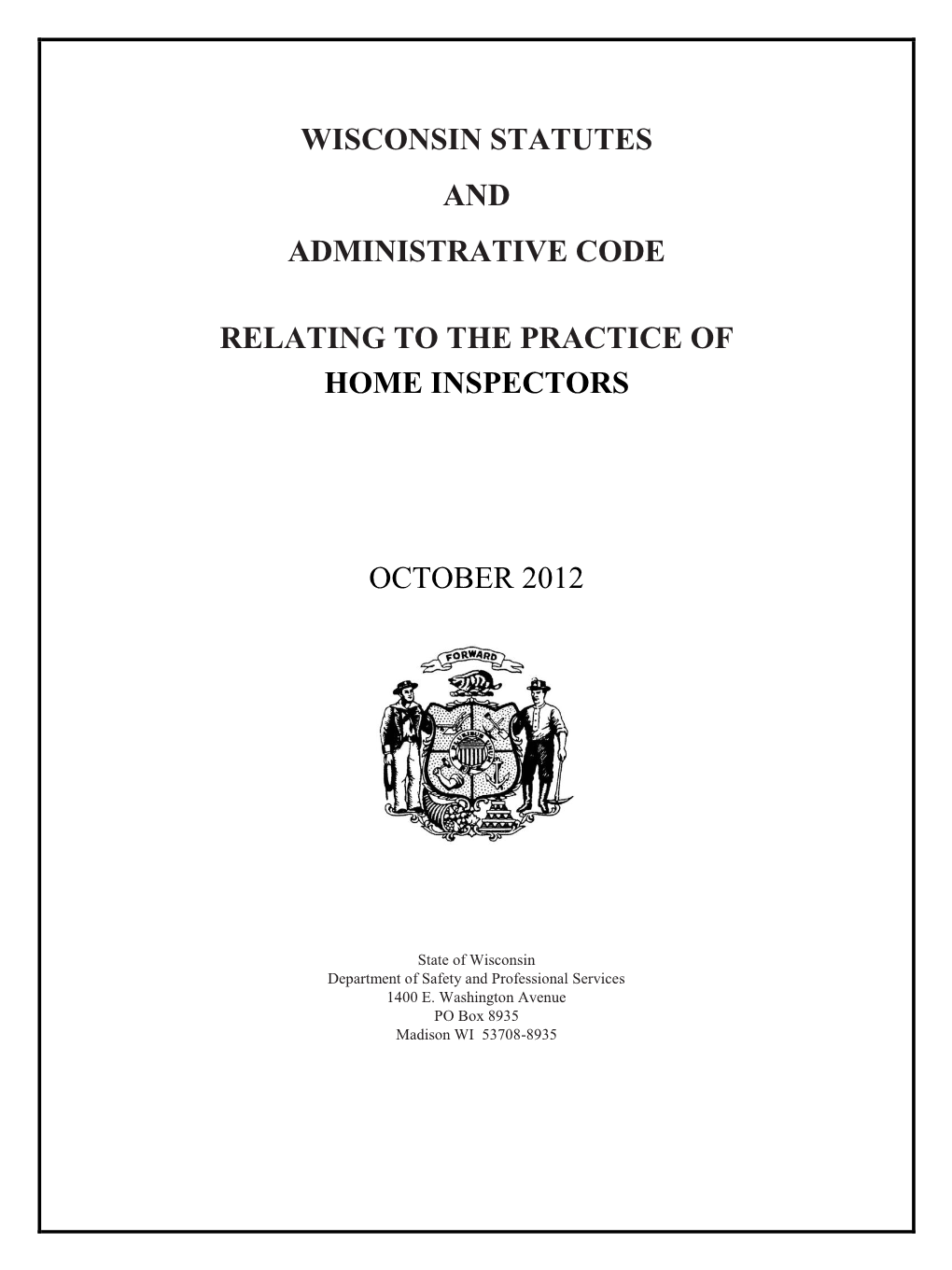 Wisconsin Statutes and Administrative Code Relating to the Practice Of
