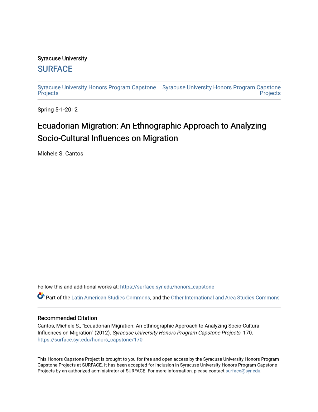 Ecuadorian Migration: an Ethnographic Approach to Analyzing Socio-Cultural Influences on Migration