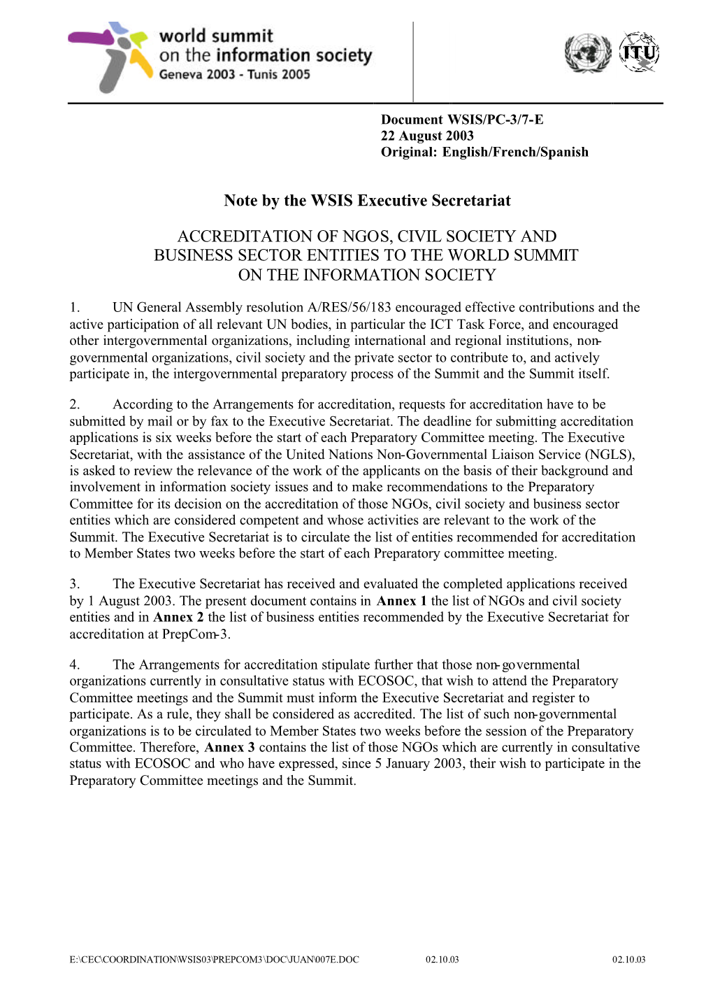 Note by the WSIS Executive Secretariat ACCREDITATION of NGOS, CIVIL SOCIETY and BUSINESS SECTOR ENTITIES to the WORLD SUMMIT ON