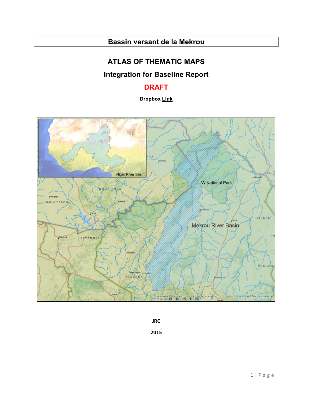 Bassin Versant De La Mekrou ATLAS of THEMATIC MAPS Integration For