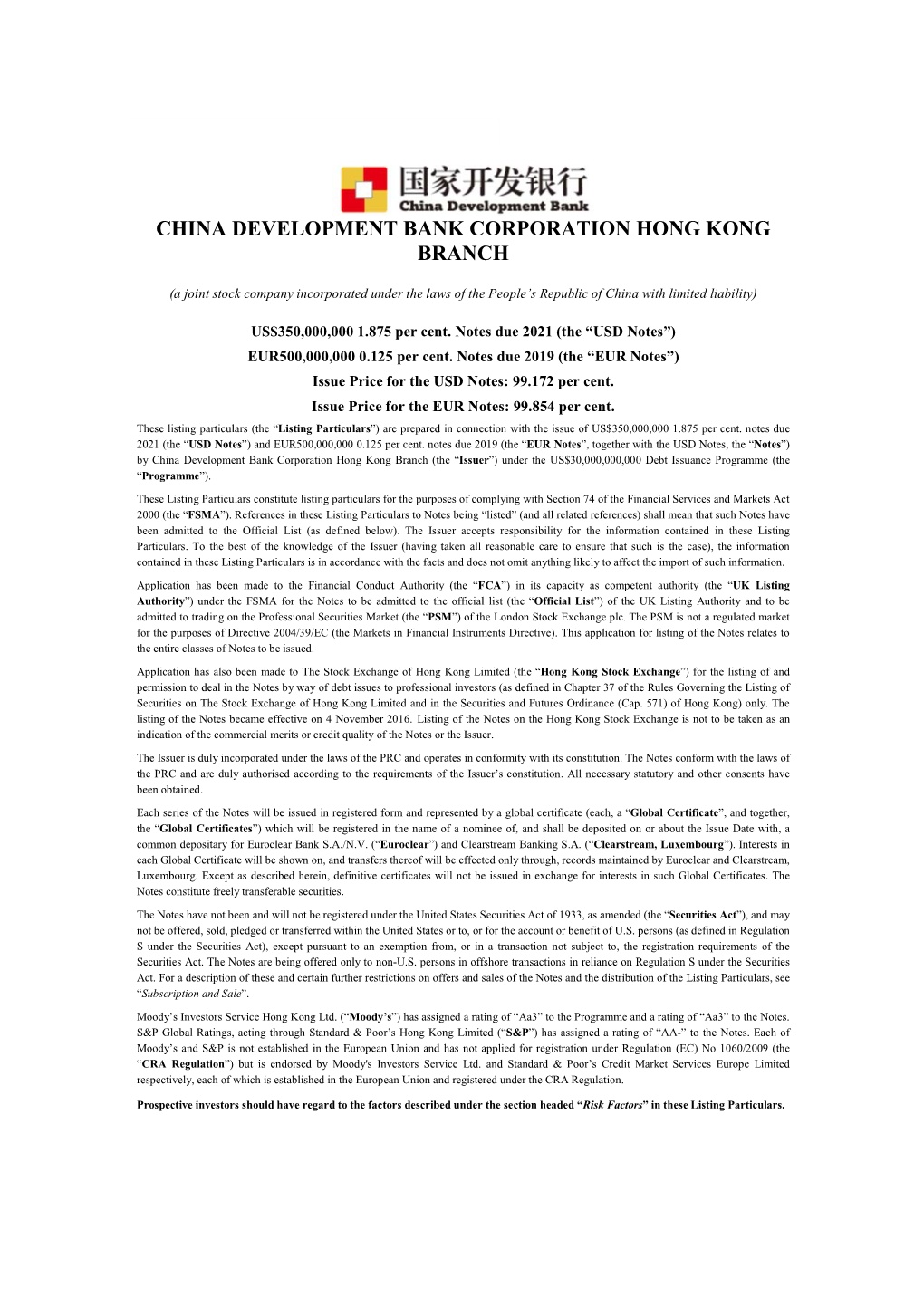 China Development Bank Corporation Hong Kong Branch (The “Issuer”) Under the US$30,000,000,000 Debt Issuance Programme (The “Programme”)