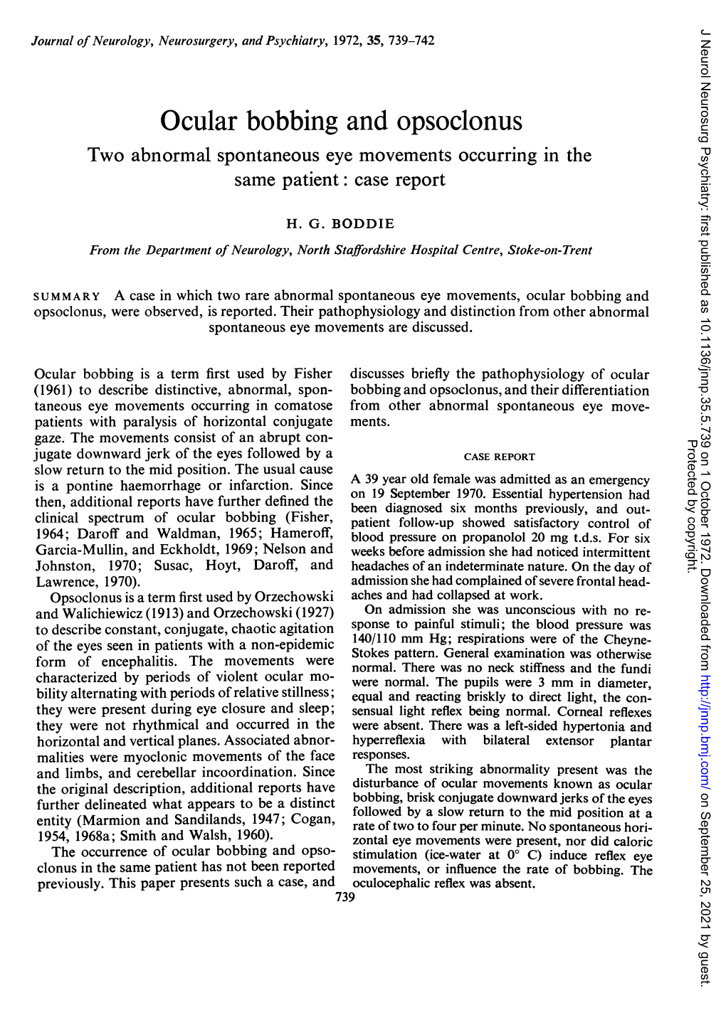 Ocular Bobbing and Opsoclonus Two Abnormal Spontaneous Eye Movements Occurring in the Same Patient: Case Report