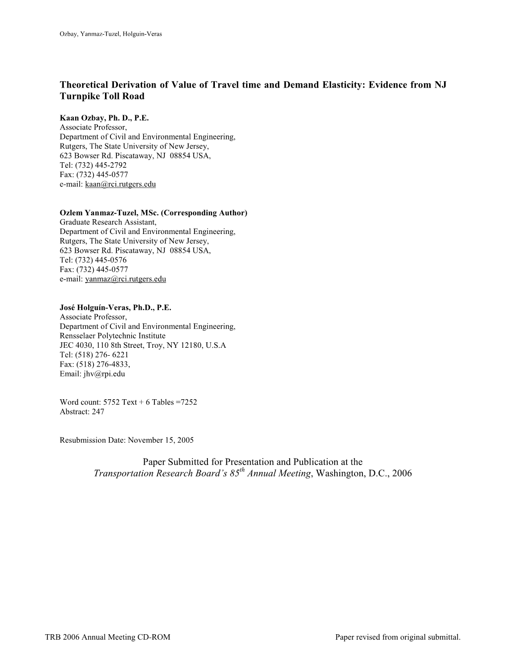 Theoretical Derivation of Value of Travel Time and Demand Elasticity: Evidence from NJ Turnpike Toll Road