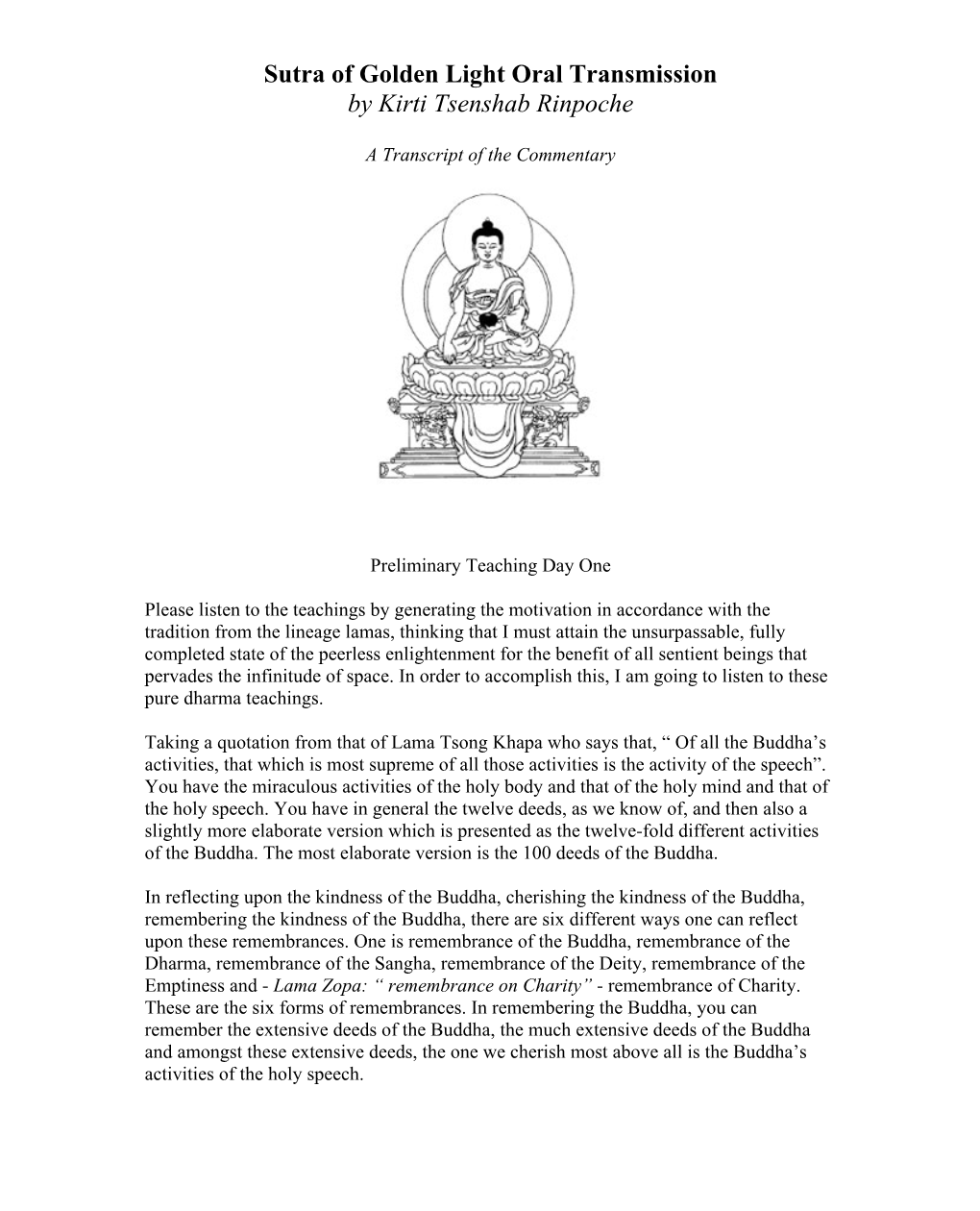 Sutra of Golden Light Oral Transmission by Kirti Tsenshab Rinpoche