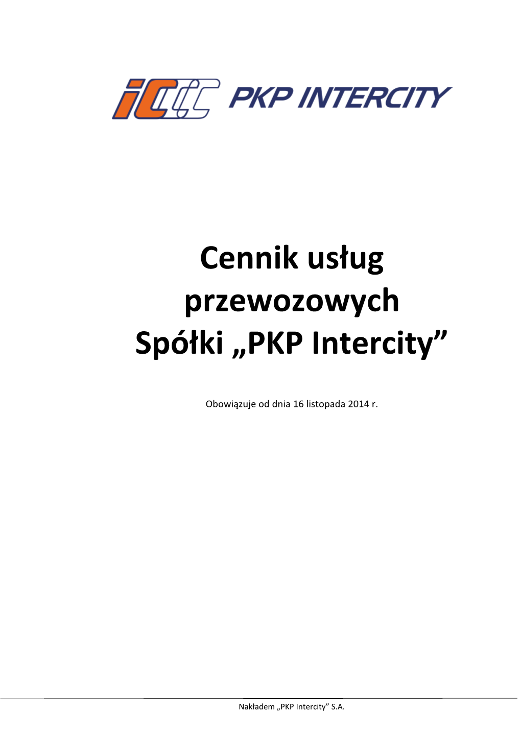 Cennik Usług Przewozowych Spółki „PKP Intercity”