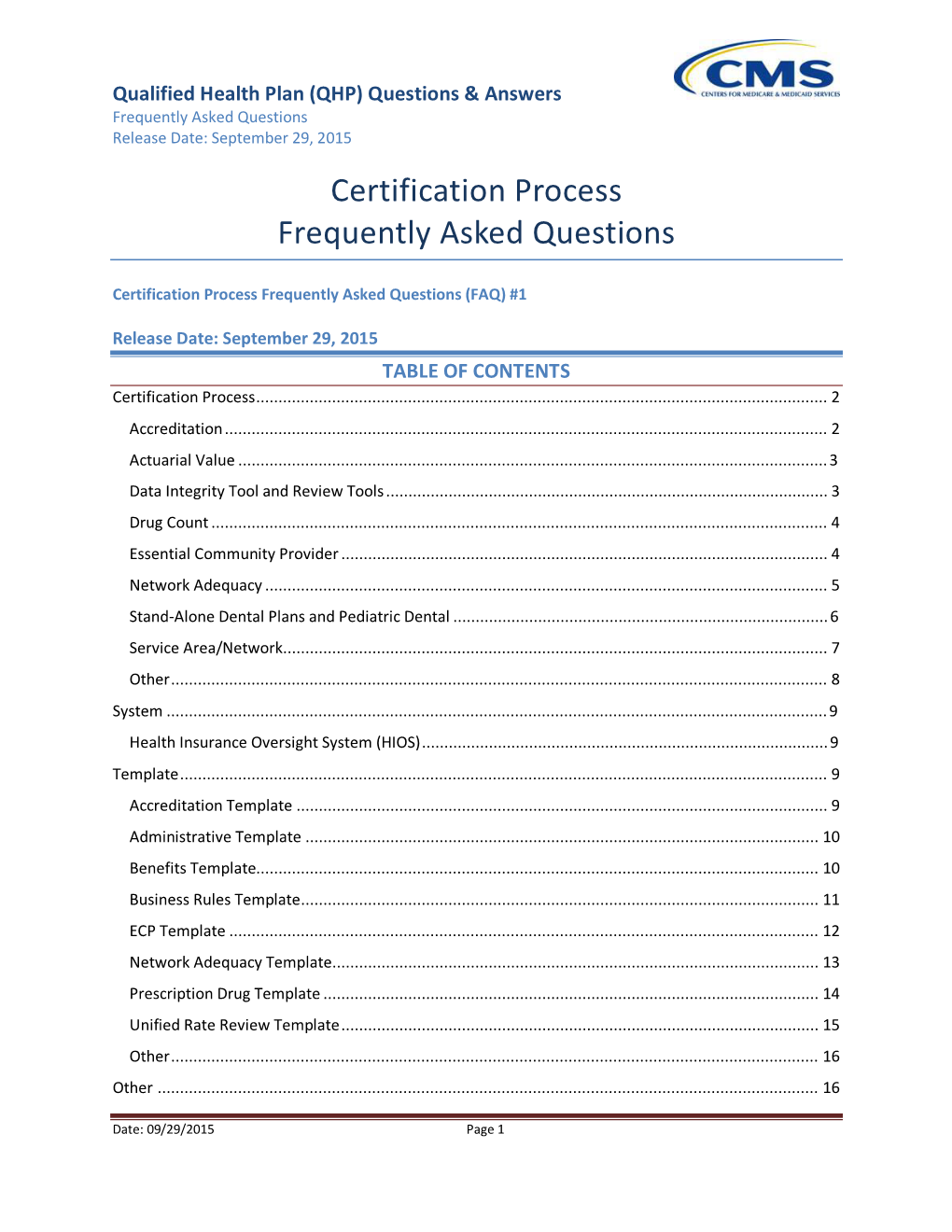 Certification Process (Frequently Asked Questions (FAQ)#1)