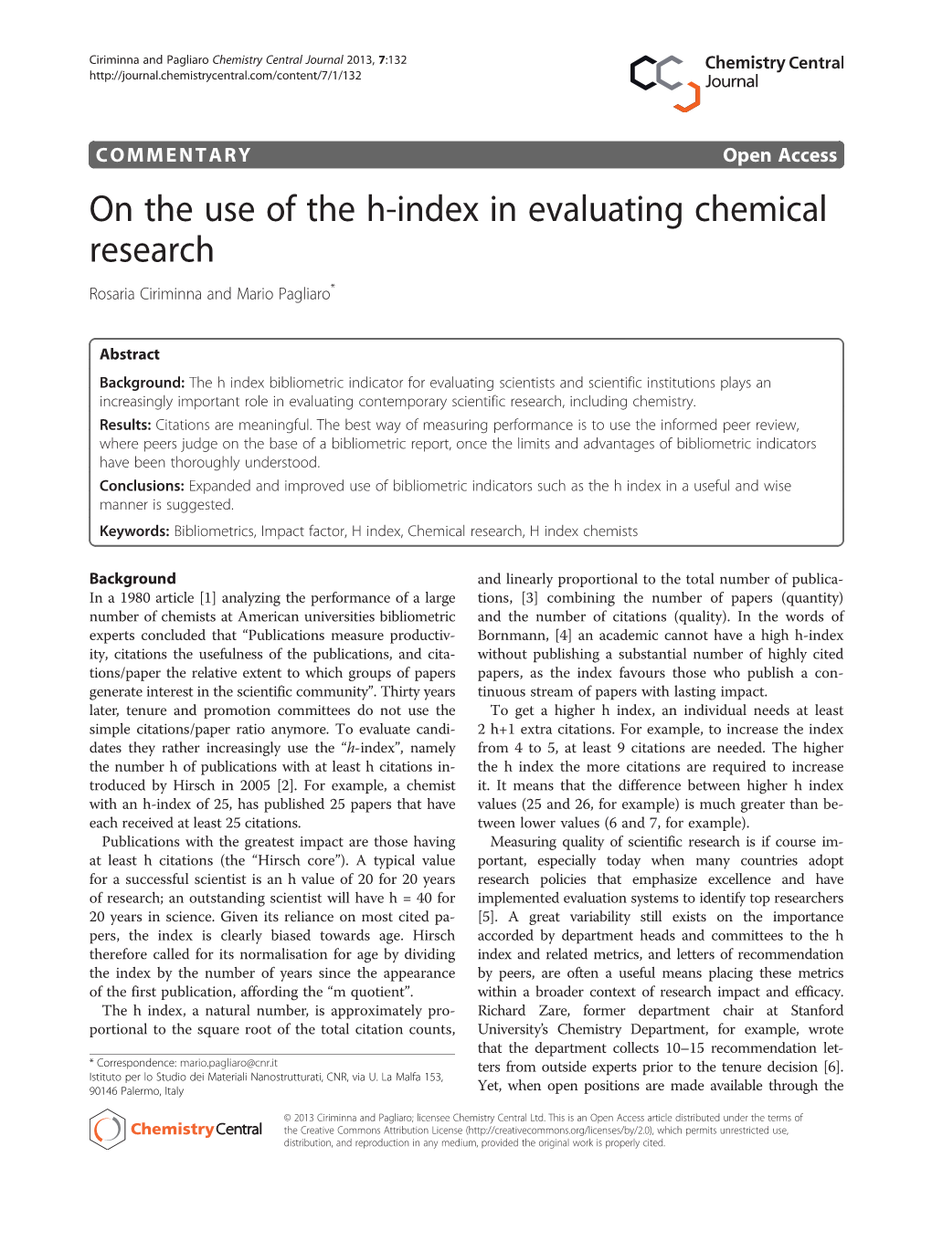 On the Use of the H-Index in Evaluating Chemical Research Rosaria Ciriminna and Mario Pagliaro*