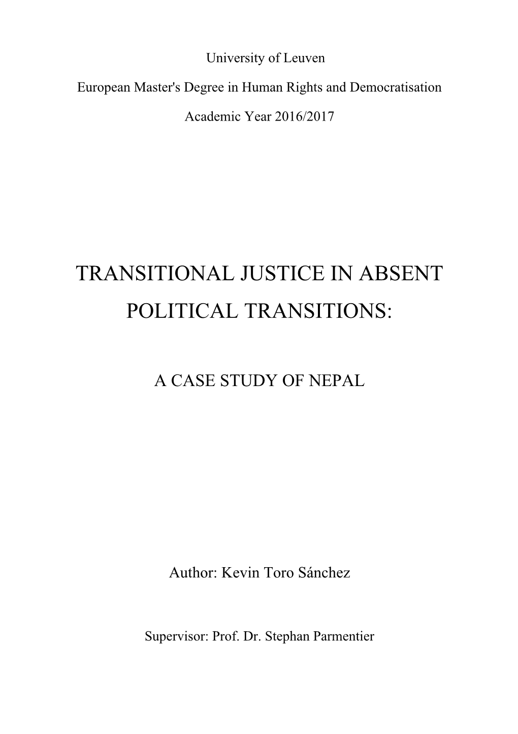Transitional Justice in Absent Political Transitions