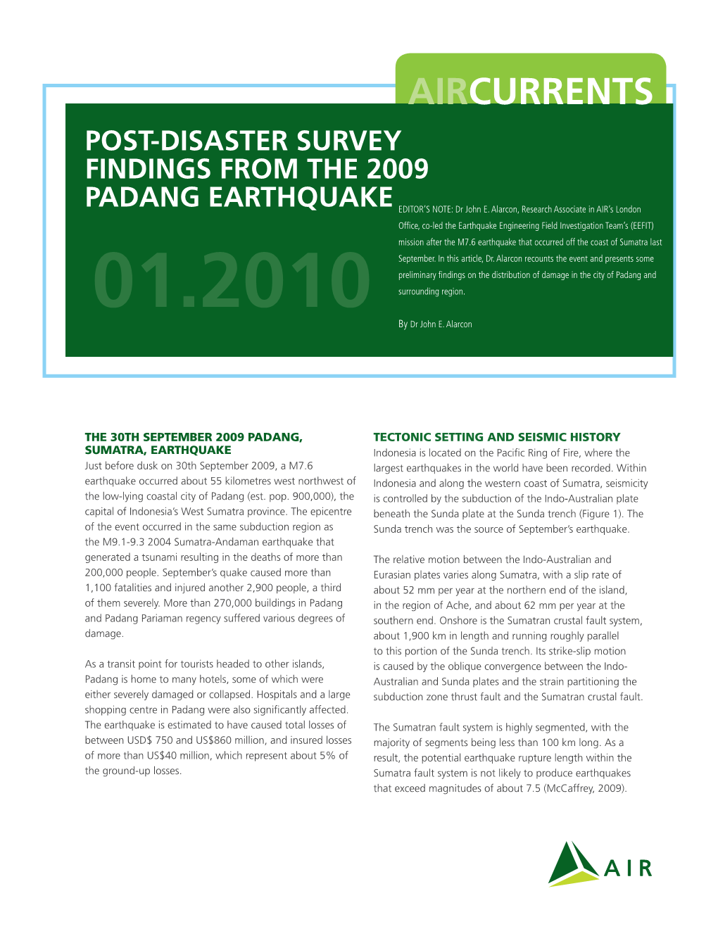 Post[Disaster Survey Findings from the 2009