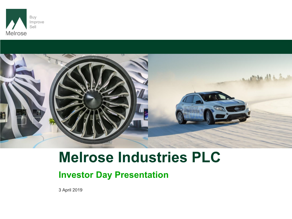 Melrose Industries PLC Investor Day Presentation