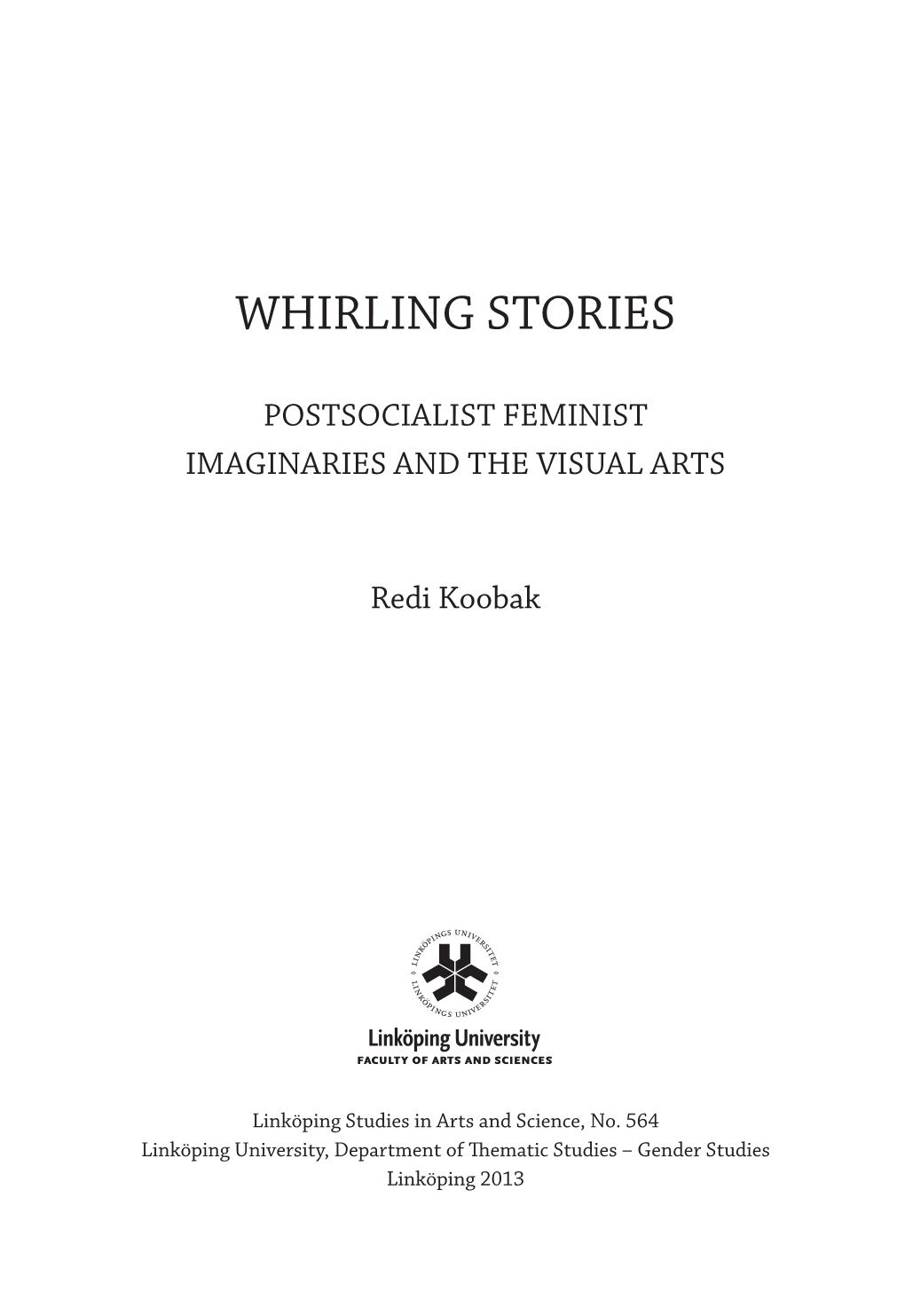 Whirling Stories Postsocialist Feminist Imaginaries and the Visual Arts