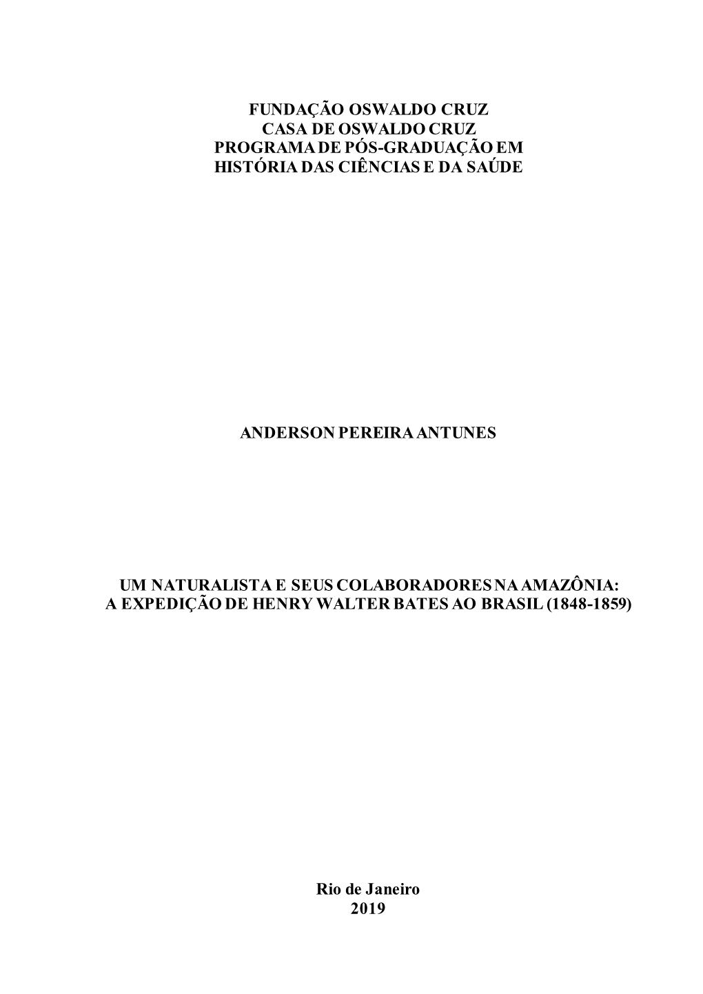 A Expedição De Henry Walter Bates Ao Brasil (1848-1859)