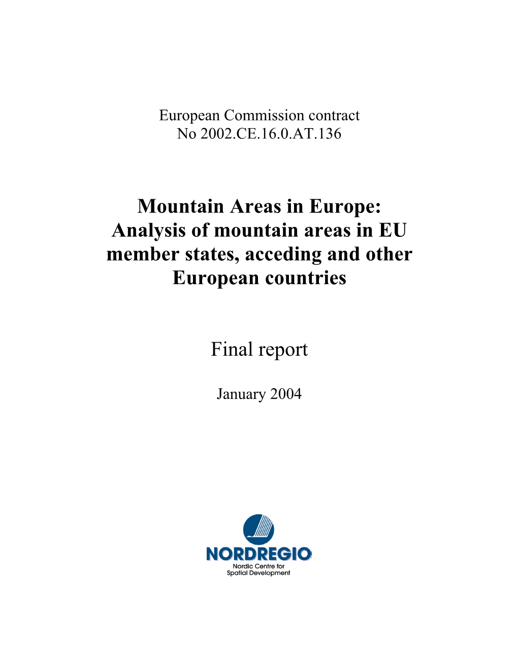 Analysis of Mountain Areas in EU Member States, Acceding and Other European Countries