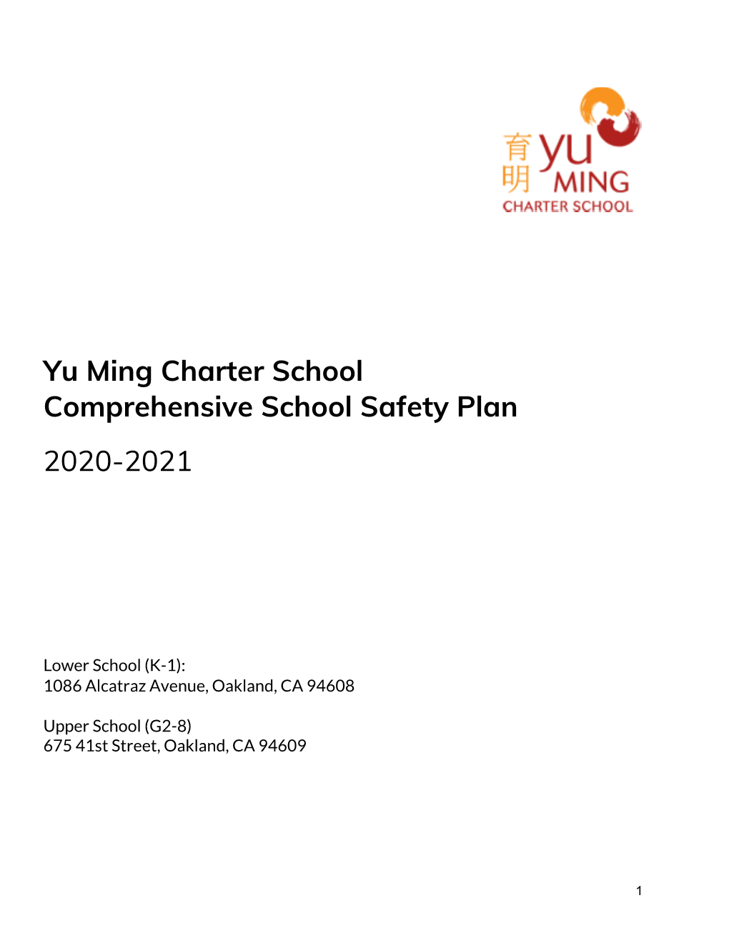 2020-2021 Yu Ming Comprehensive School Safety Plan