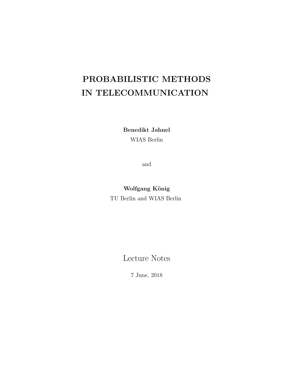 PROBABILISTIC METHODS in TELECOMMUNICATION Lecture Notes