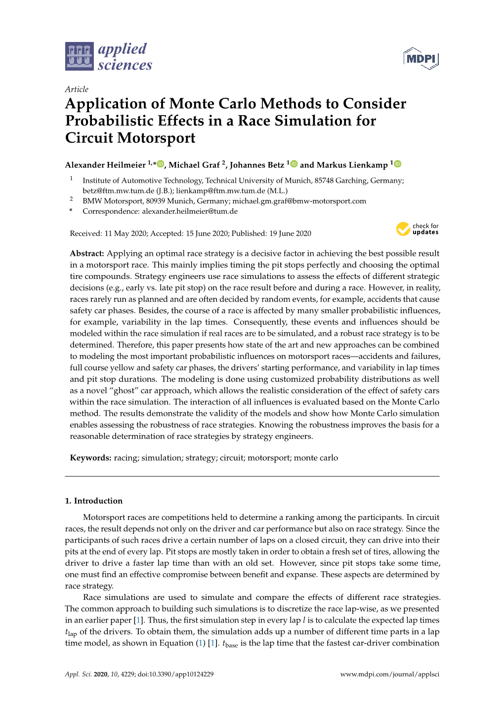 Application of Monte Carlo Methods to Consider Probabilistic Effects in a Race Simulation for Circuit Motorsport