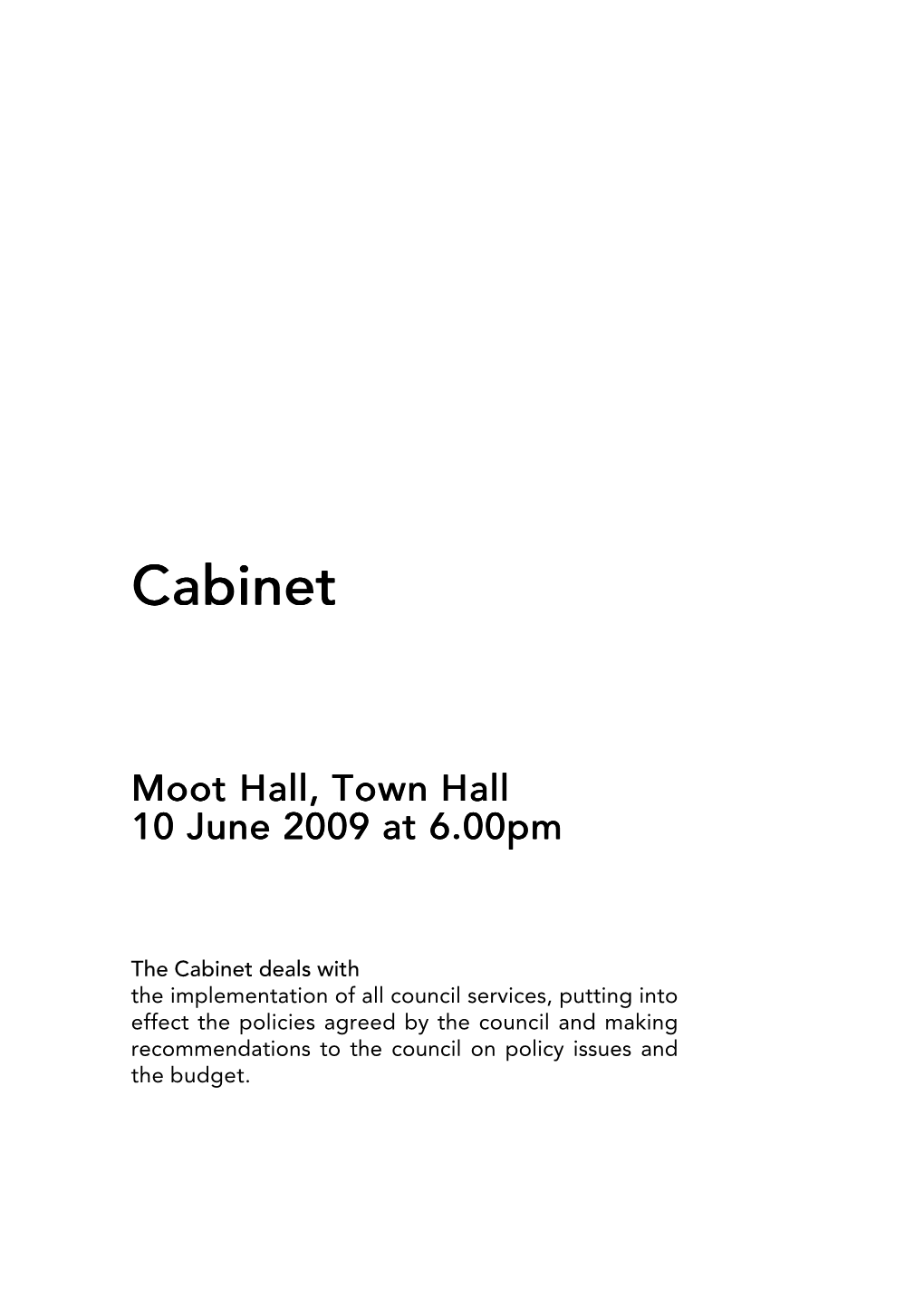 COLCHESTER BOROUGH COUNCIL CABINET 10 June 2009 at 6:00Pm