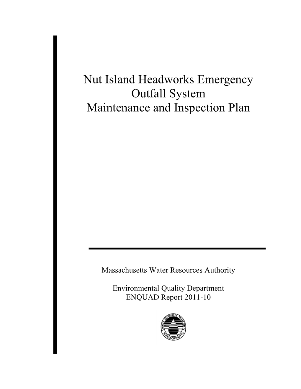 Nut Island Headworks Emergency Outfall System Maintenance and Inspection Plan