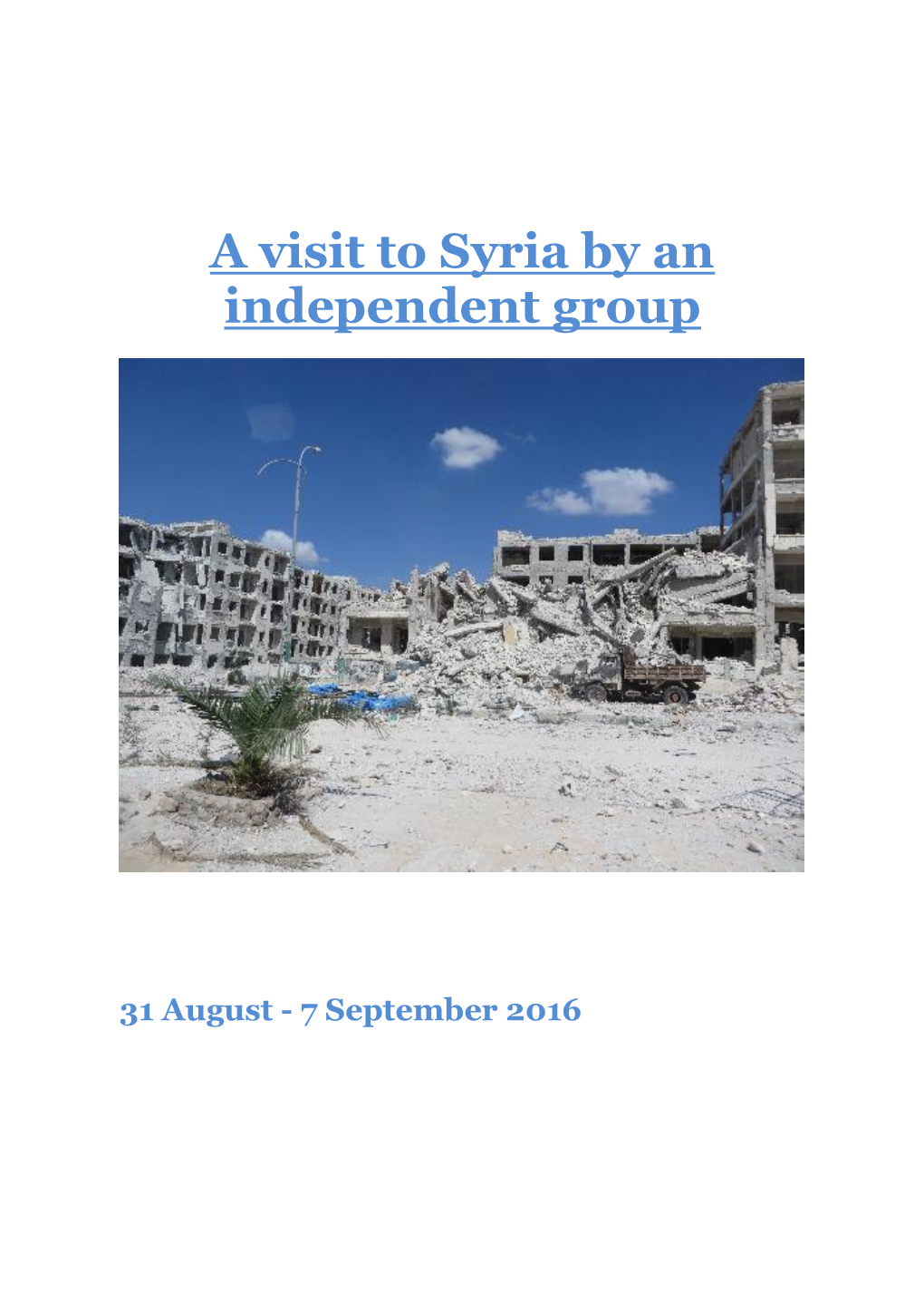 Syria Visit Report 2016