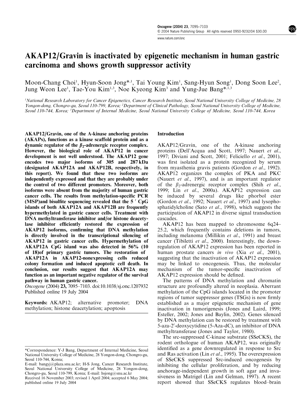 AKAP12/Gravin Is Inactivated by Epigenetic Mechanism in Human Gastric Carcinoma and Shows Growth Suppressor Activity