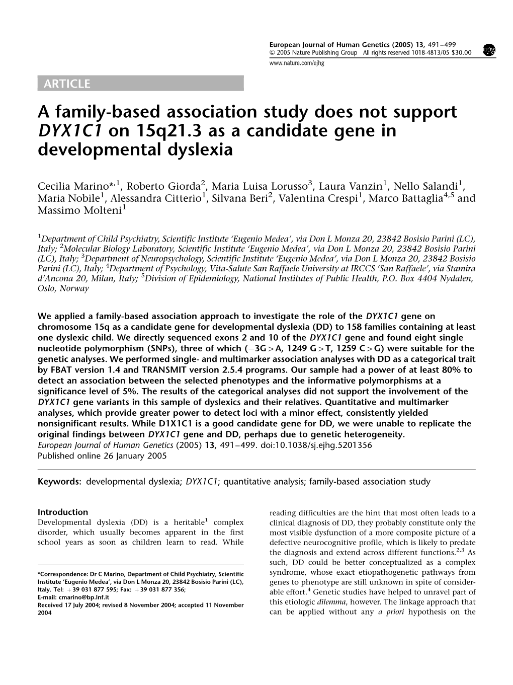 A Family-Based Association Study Does Not Support DYX1C1 on 15Q21.3 As a Candidate Gene in Developmental Dyslexia