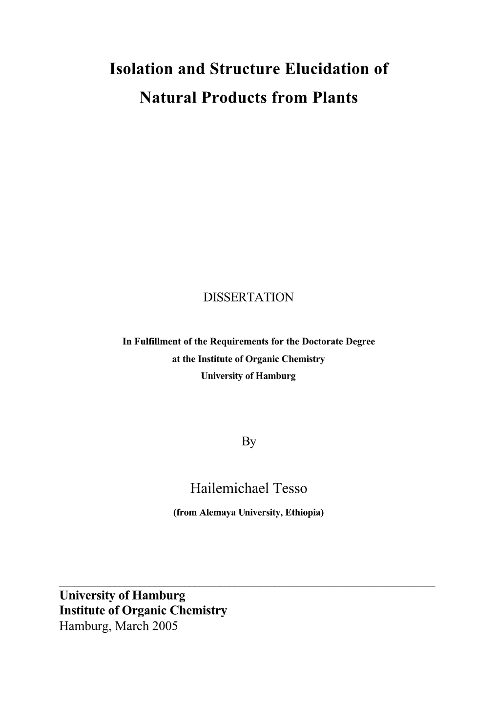 Isolation and Structure Elucidation of Natural Products from Plants