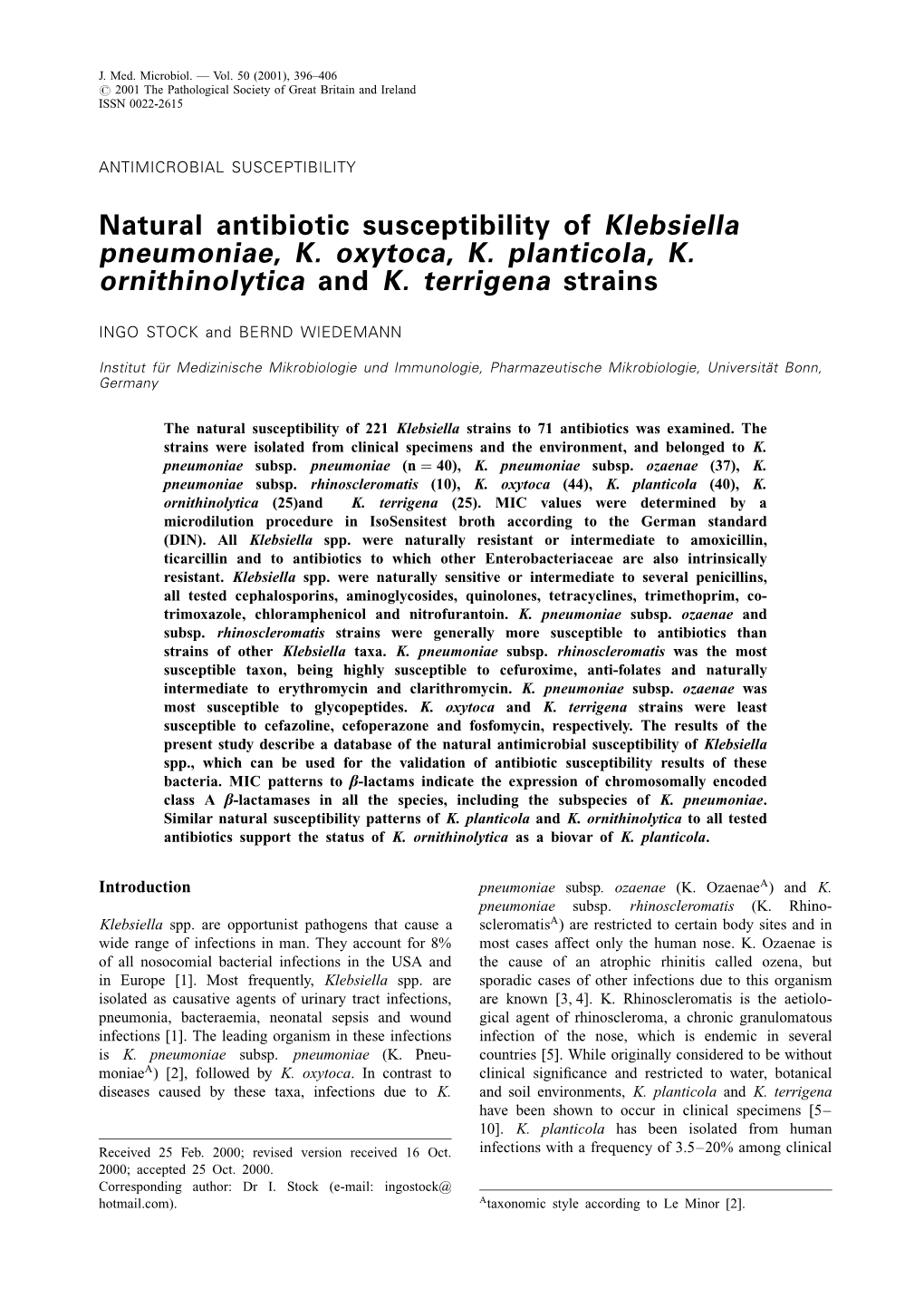 Pneumoniae, K. Oxytoca, K. Planticola, K. Ornithinolytica and K