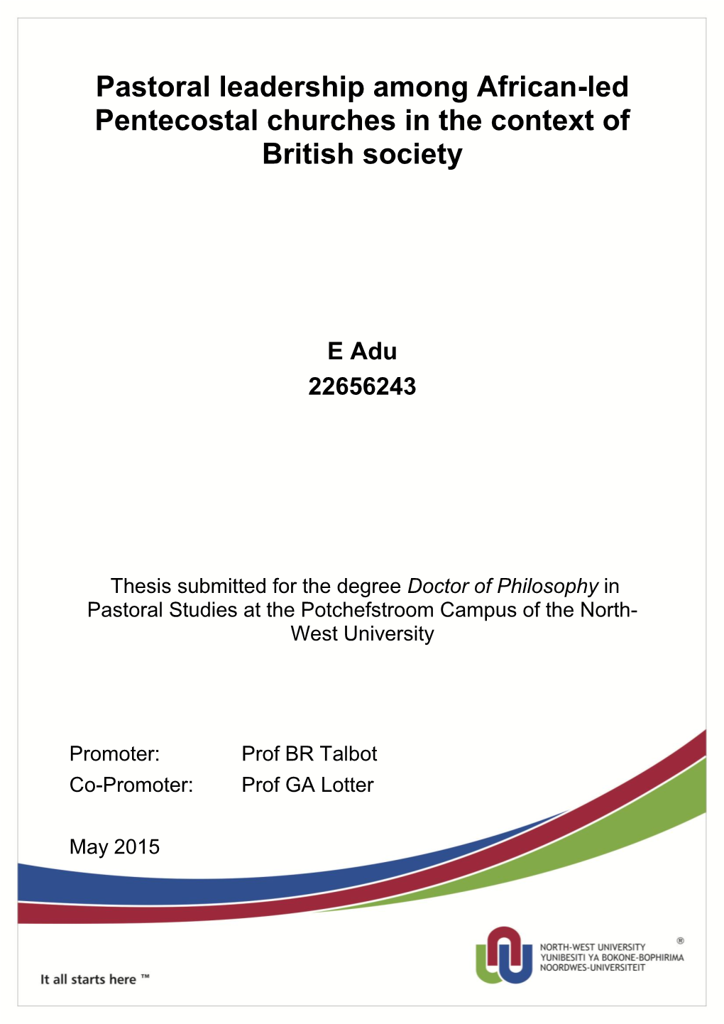 Pastoral Leadership Among African-Led Pentecostal Churches in the Context of British Society