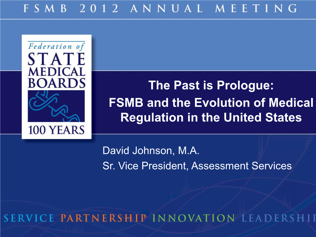 FSMB and the Evolution of Medical Regulation in the United States
