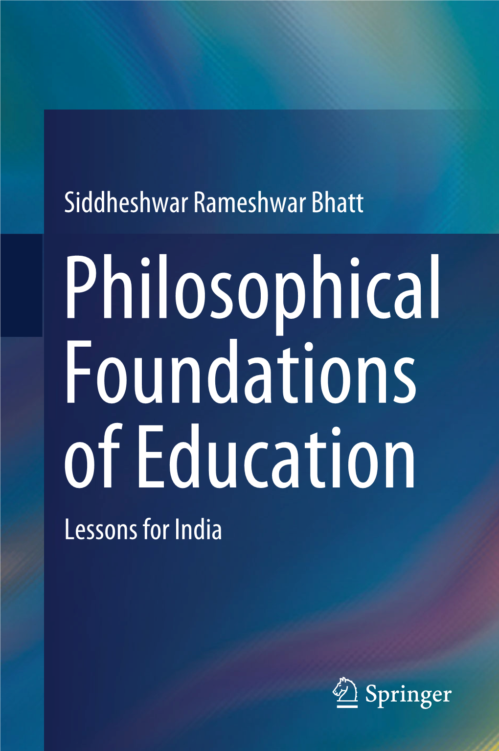 Siddheshwar Rameshwar Bhatt Lessons for India