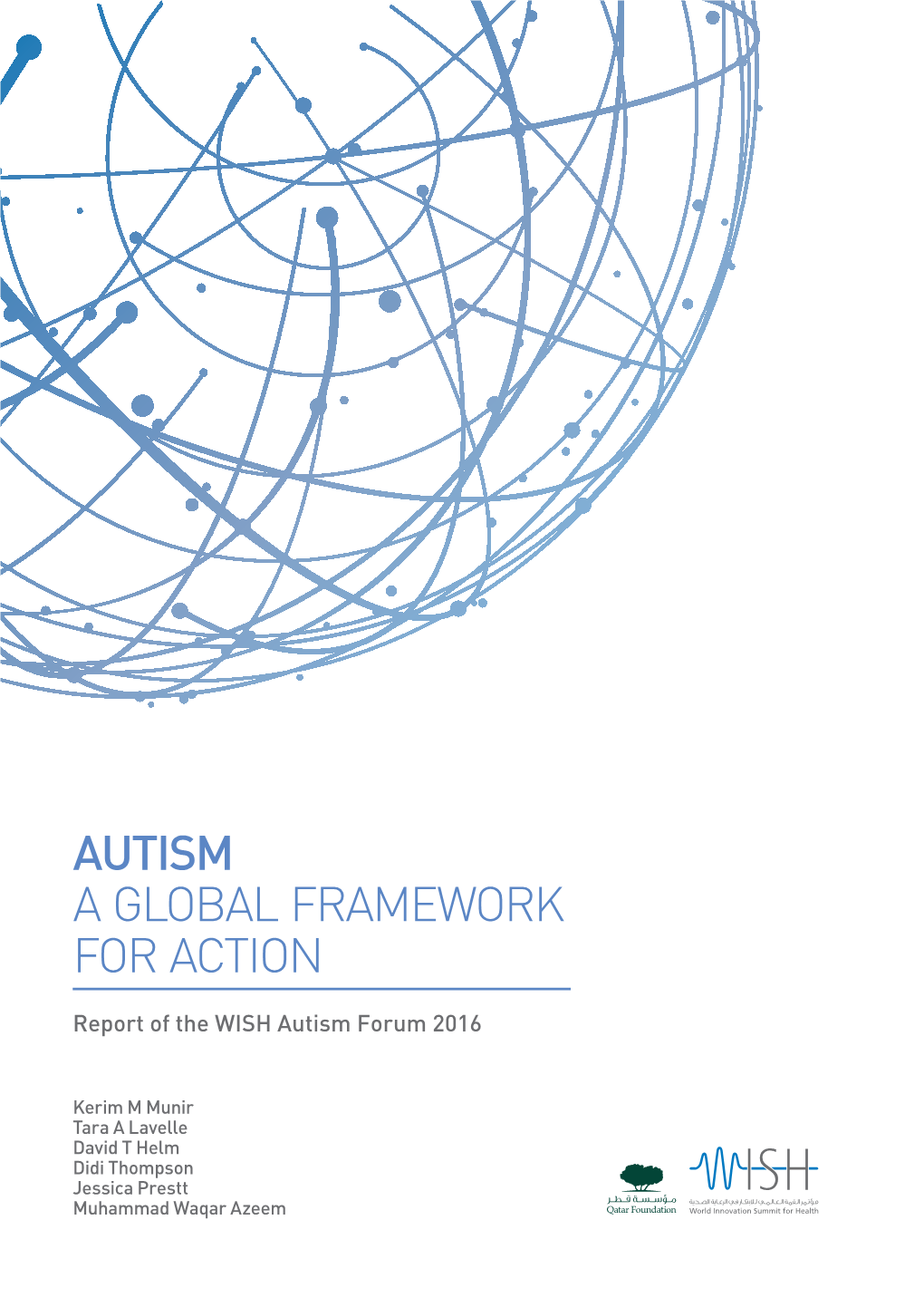 Autism Autism a Global Framework for Action