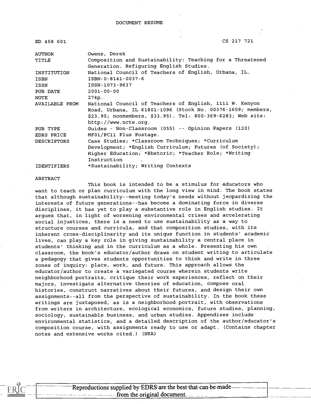 Composition and Sustainability: Teaching for a Threatened Generation. Refiguring English Studies. INSTITUTION National Council of Teachers of English, Urbana, IL