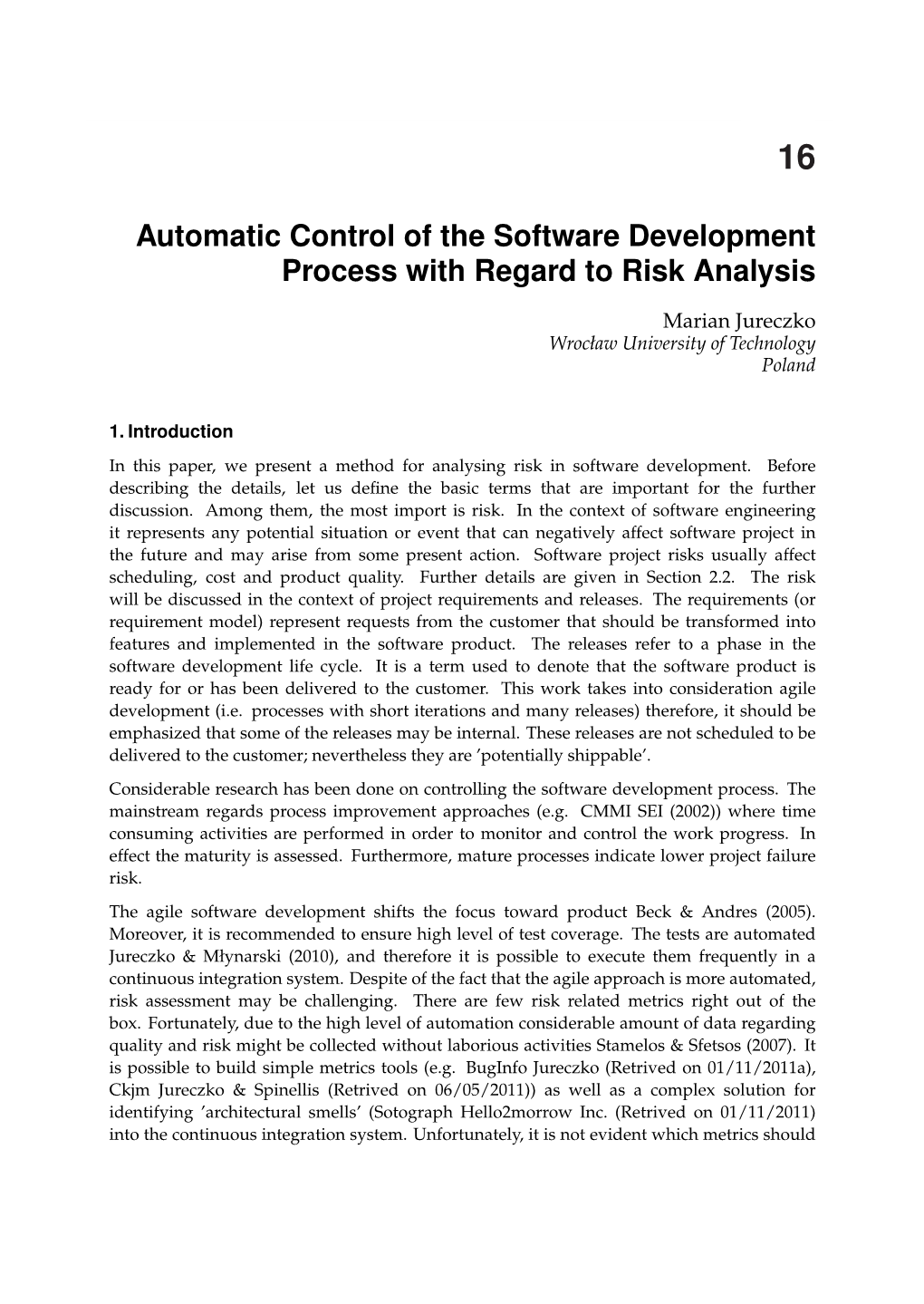 Automatic Control of the Software Development Process with Regard to Risk Analysis