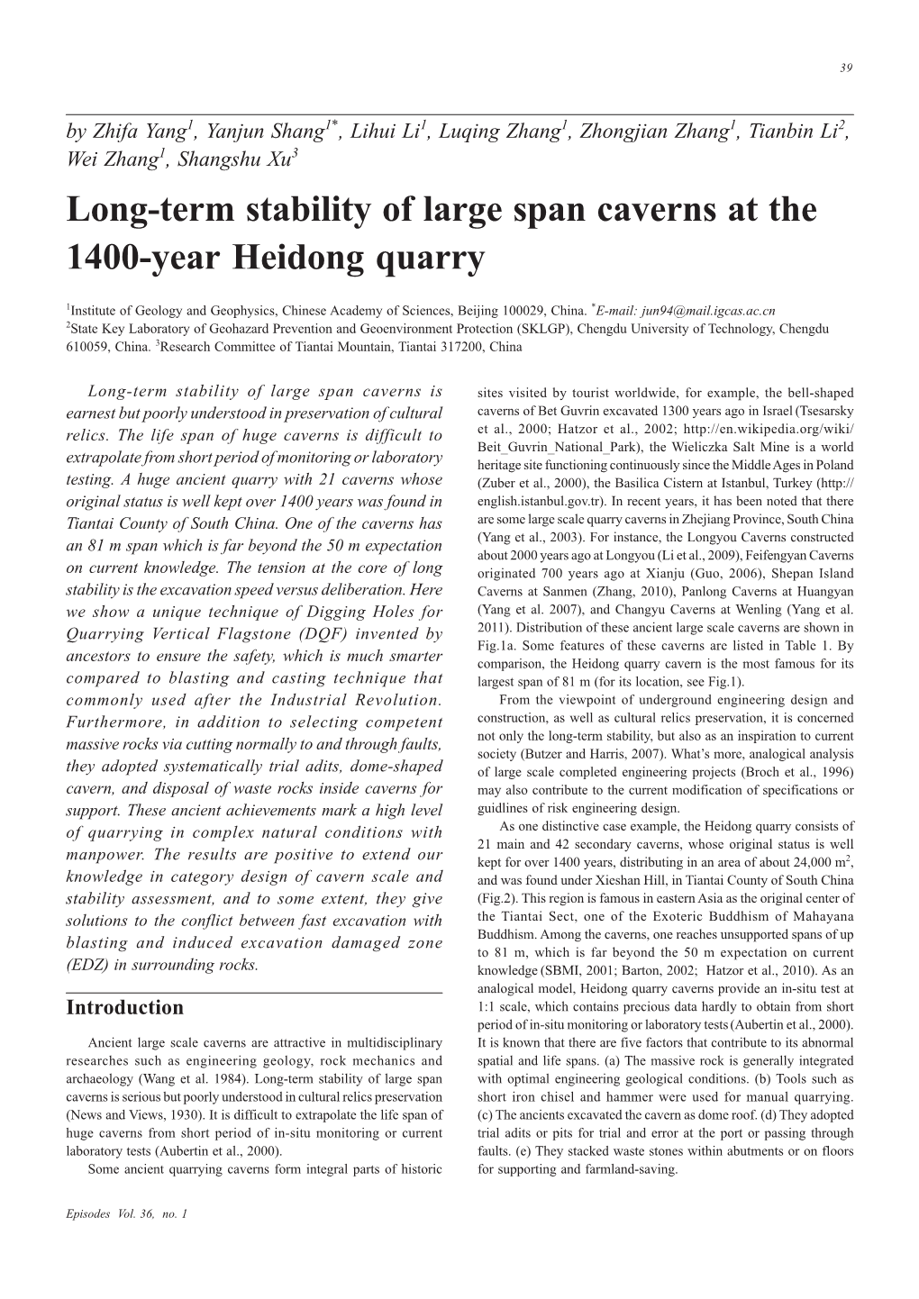 Long-Term Stability of Large Span Caverns at the 1400-Year Heidong Quarry