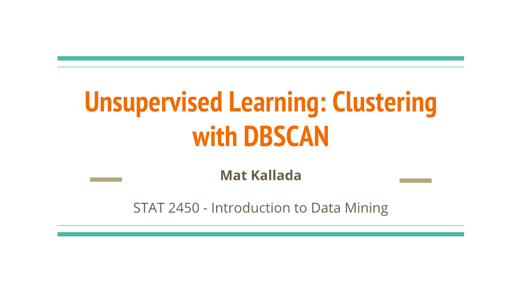 Unsupervised Learning: Clustering with DBSCAN