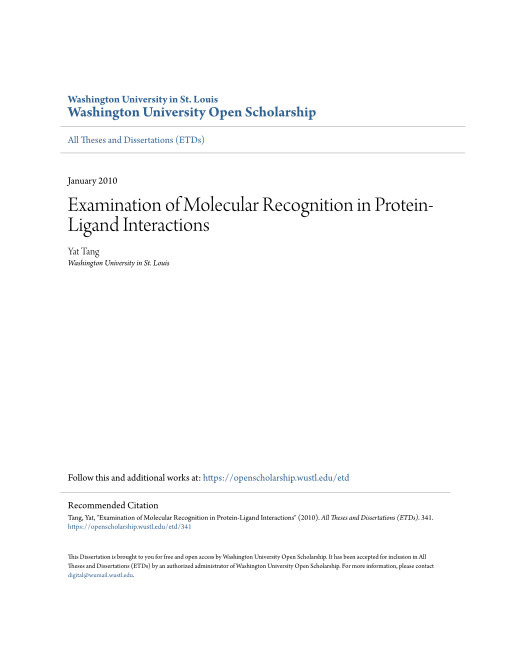 Examination of Molecular Recognition in Protein-Ligand Interactions