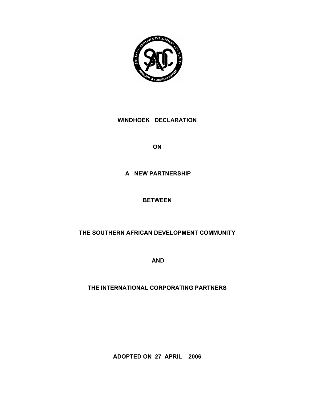 Windhoek Declaration on a New Partnership Between the Southern African Development Community and the International Corpor