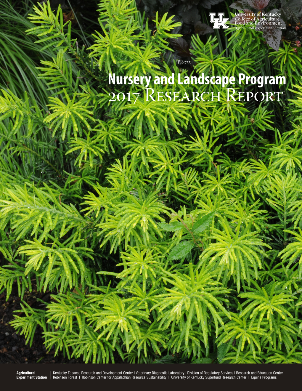 PR-755: 2017 Nursery and Landscape Research Report