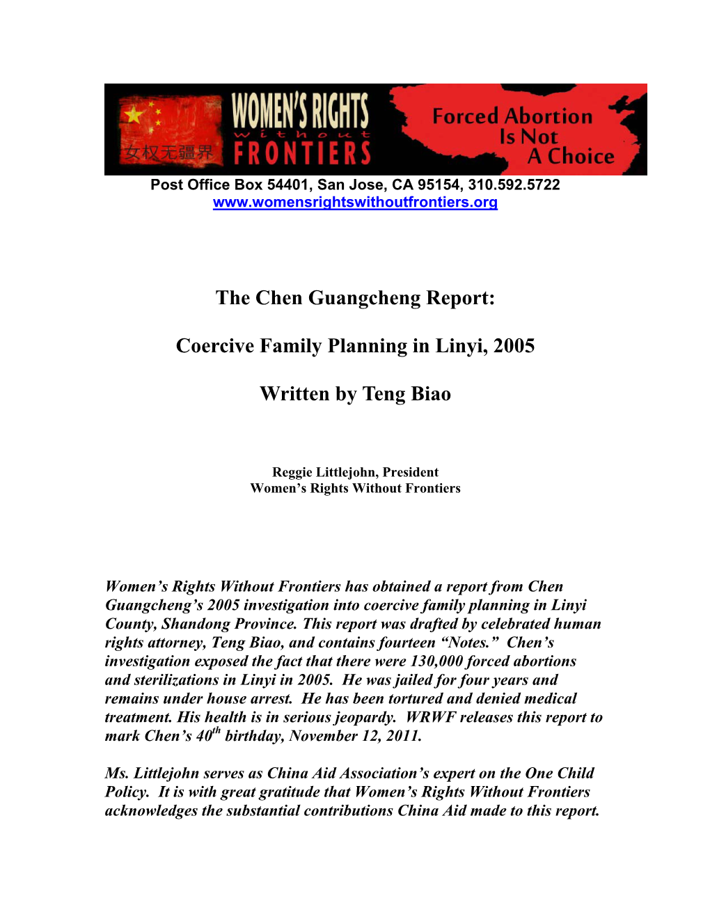 The Chen Guangcheng Report: Coercive Family Planning in Linyi, 2005 Written by Teng Biao