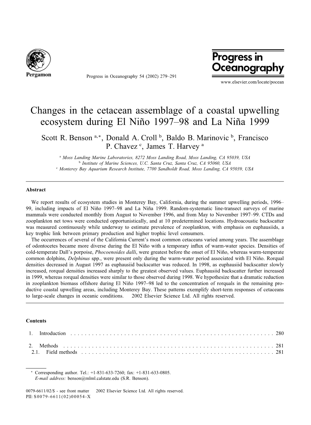 Changes in the Cetacean Assemblage of a Coastal Upwelling Ecosystem During El Nin˜O 1997–98 and La Nin˜A 1999 Scott R