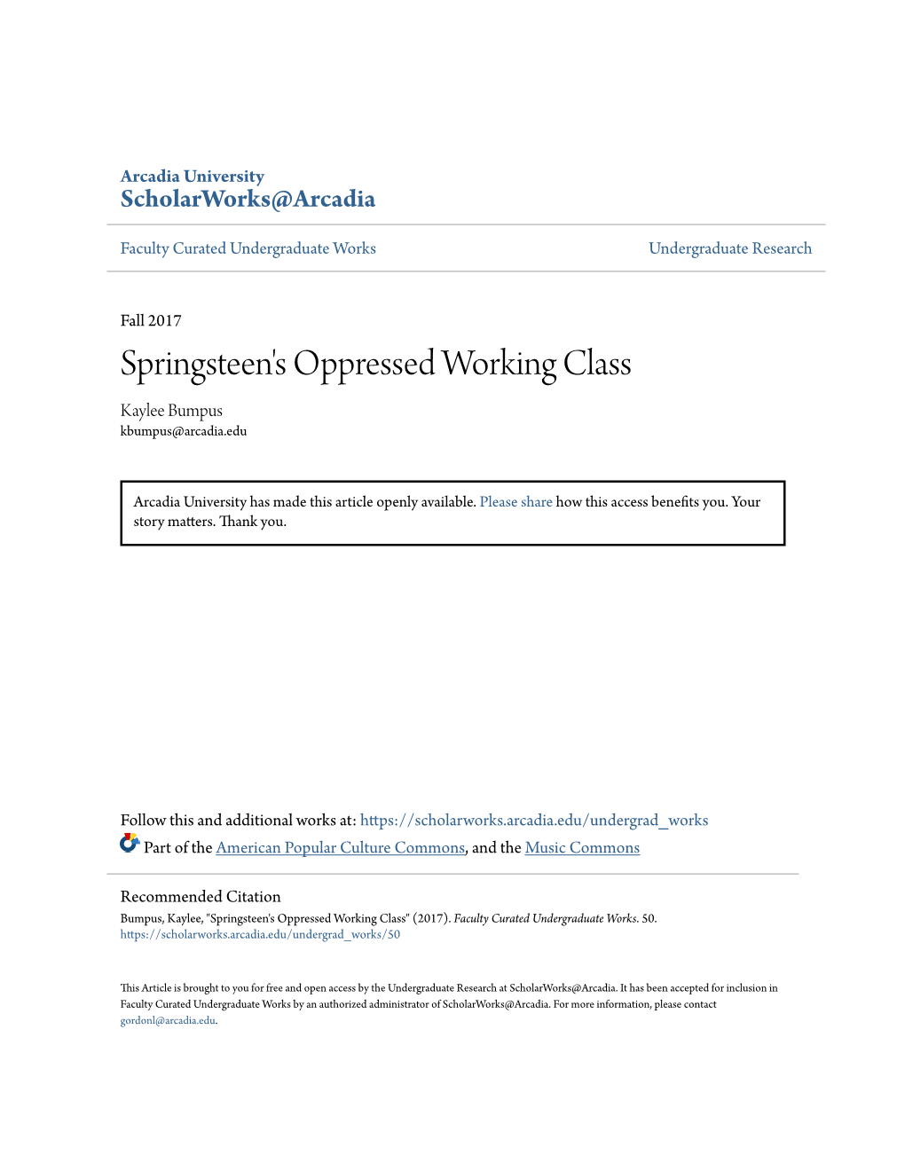 Springsteen's Oppressed Working Class Kaylee Bumpus Kbumpus@Arcadia.Edu