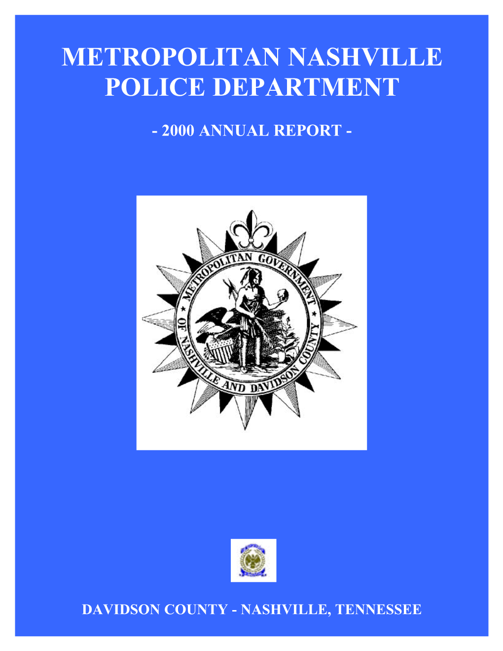 Metropolitan Nashville Police Department Annual Report 2000